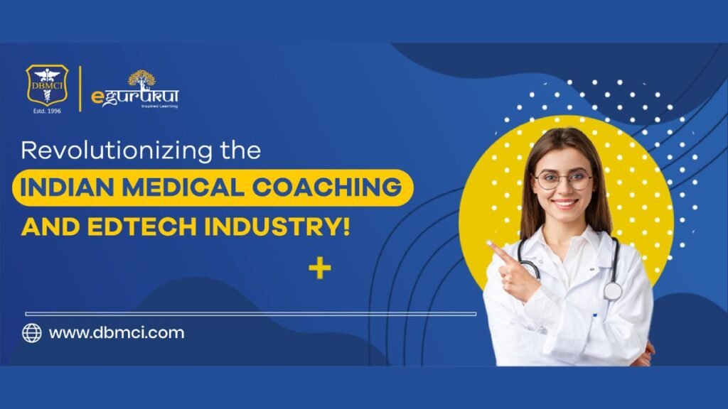 Identifying Gaps in the EdTech Industry and Revolutionizing Medical Coaching in India