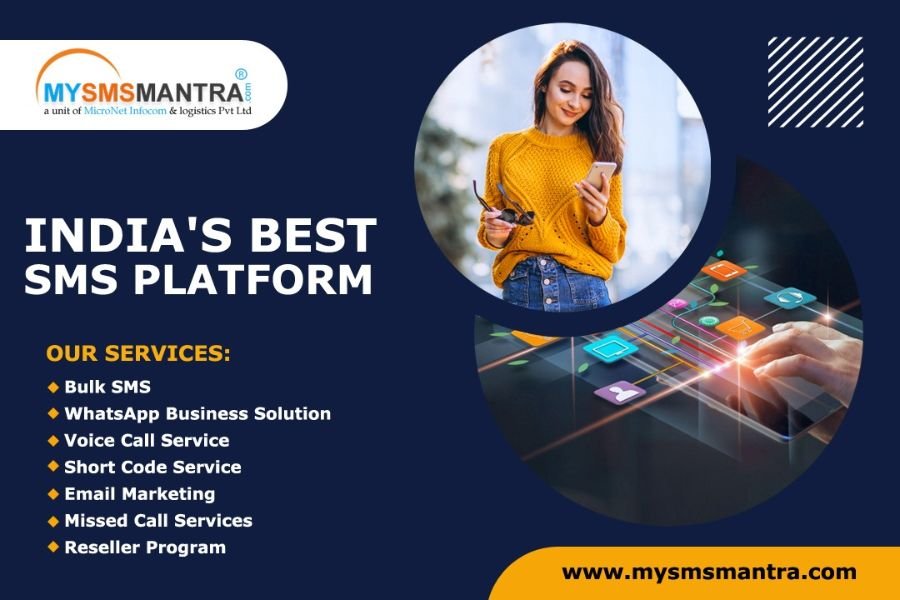 MySMSMantra – India’s Leading Bulk SMS Service Provider To Improve Brand Efficiency