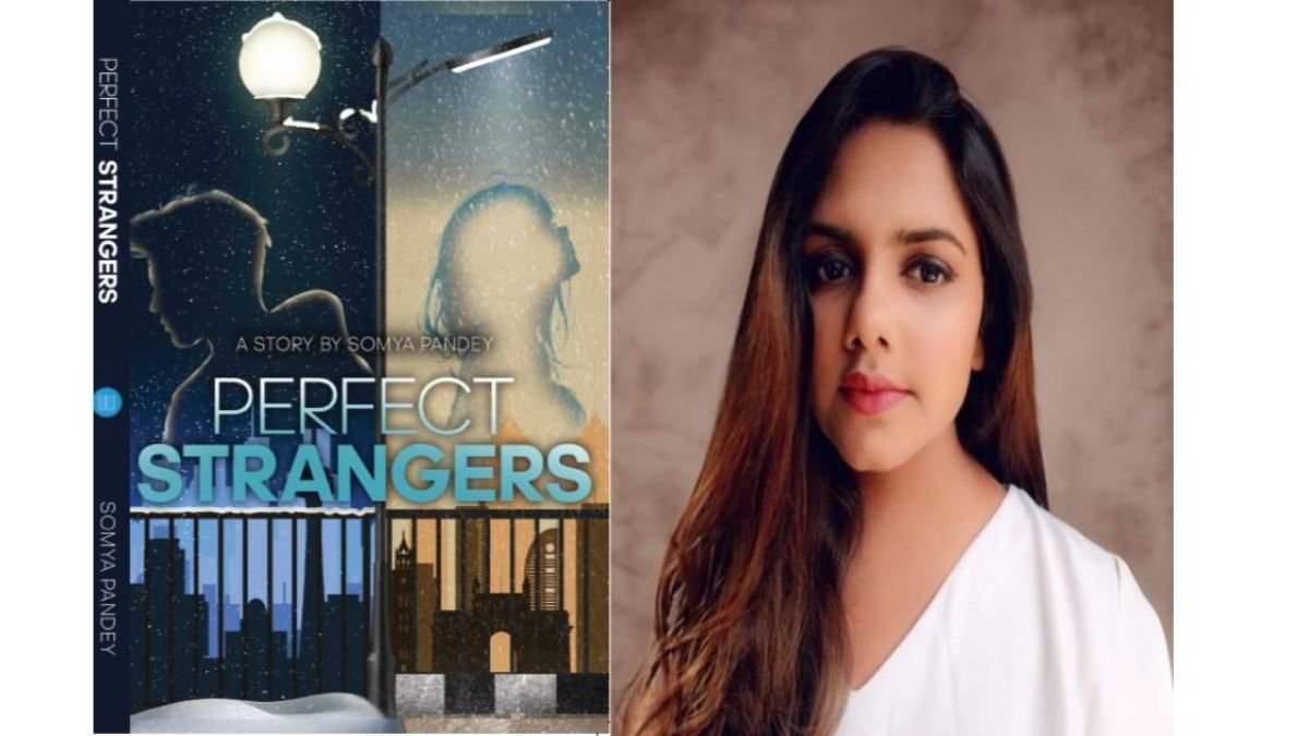 Embracing Love and Originality in the Modern World: A Journey into Somya Pandey’s ‘Perfect Strangers’