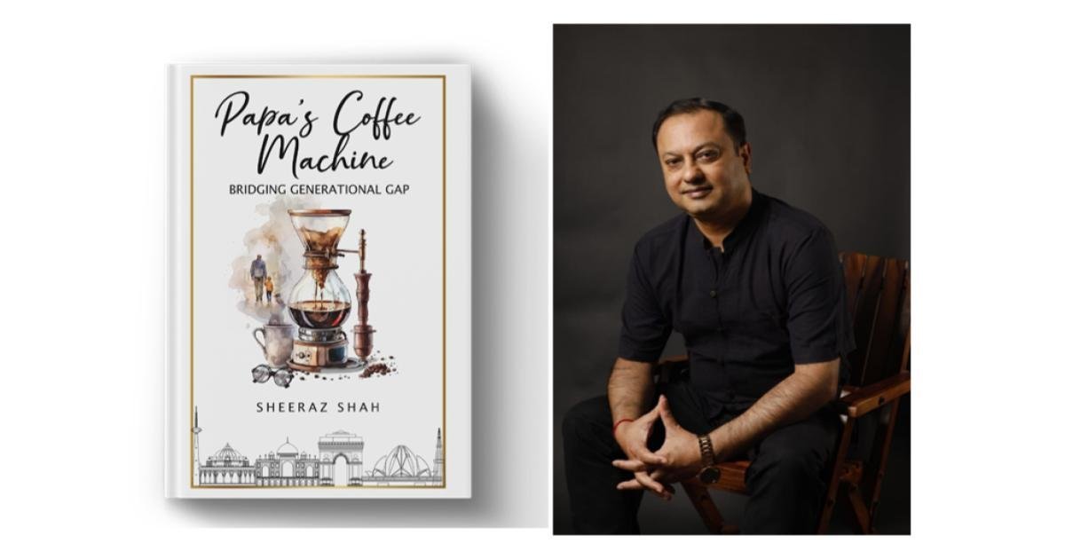 Sheeraz Shah Unveils Debut Novel ‘Papa’s Coffee Machine’: A Tale of Family, Values and New Beginnings